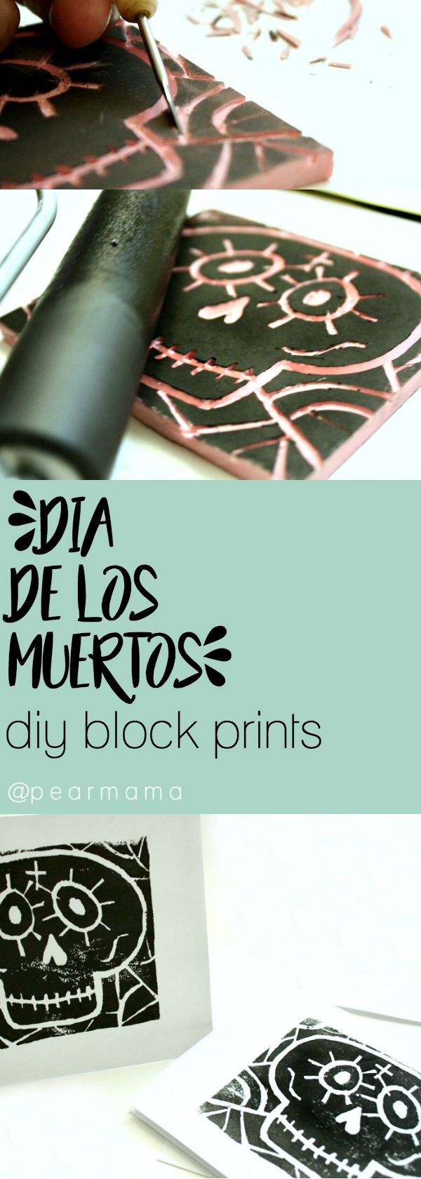 MAKE YOUR OWN BLOCK PRINTS FOR DIA DE LOS MUERTOS USING A SPEEDBALL CARVING BLOCK FOUND AT YOUR LOCAL ARTS AND CRAFTS STORE.